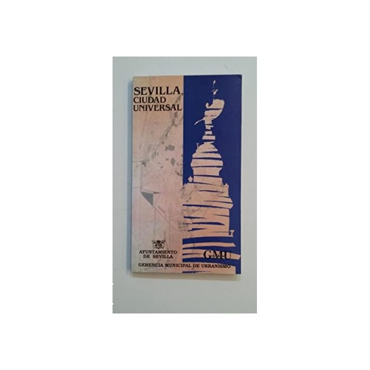 Sevilla, ciudad universal